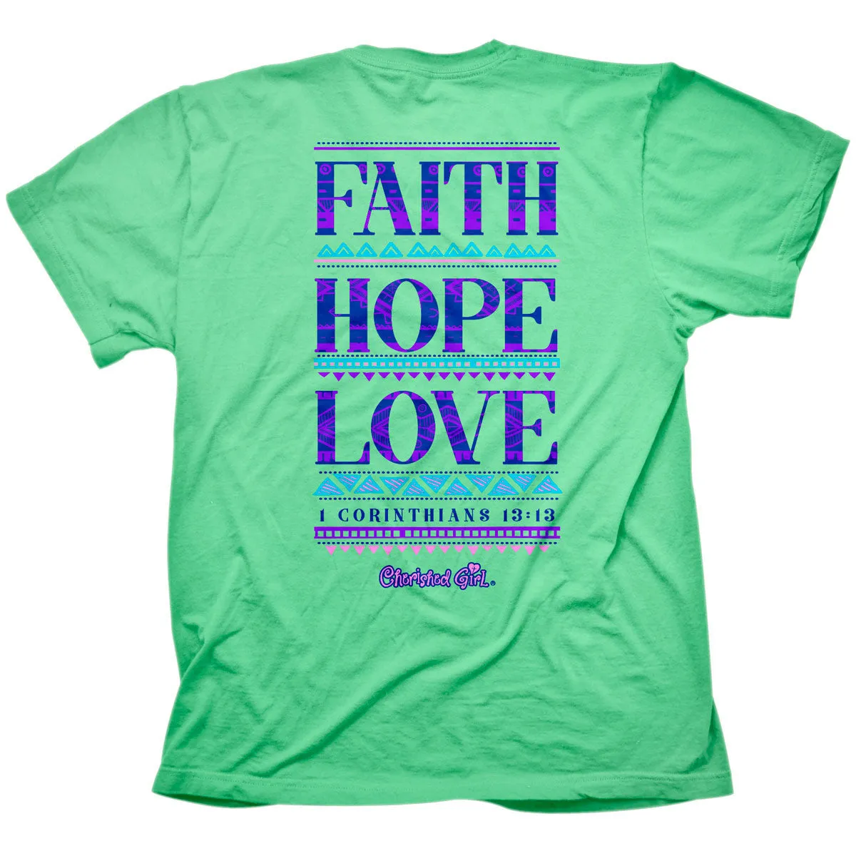 Cherished Girl Faith Hope Love Girlie Christian Bright T Shirt