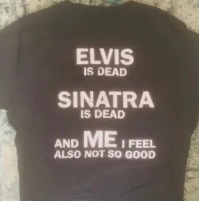 Elvis Is Dead Tee