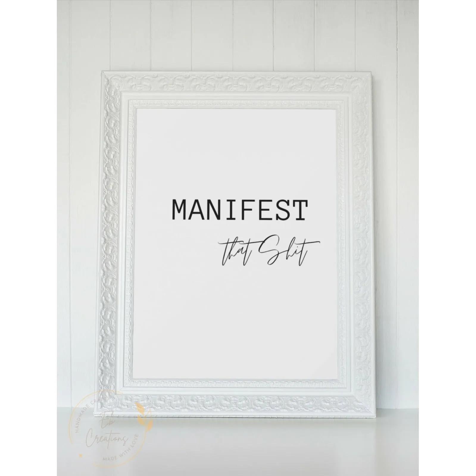 Manifest that shit | Motivational Quote | Wall Art